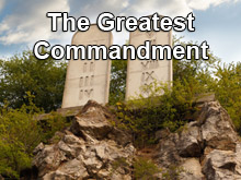 The Greatest Commandment